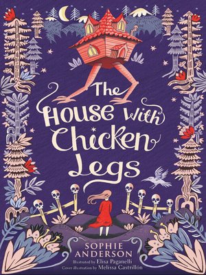 cover image of The House with Chicken Legs